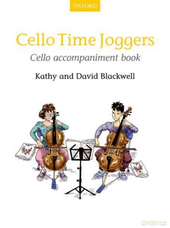 Cello Time Joggers Cello accompaniment book - Kathy Blackwell [KSIĄŻKA]
