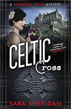 Celtic Cross - Sara Sheridan [KSIĄŻKA]