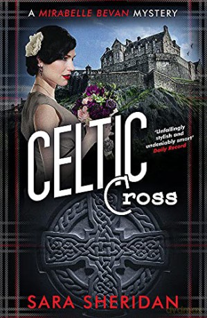 Celtic Cross - Sara Sheridan [KSIĄŻKA]