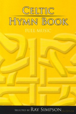 Celtic Hymn Book - Full Music - Ray Simpson [KSIĄŻKA]