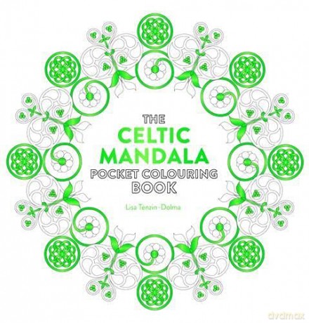 Celtic Mandala Pocket Colouring Book: 26 Inspiring Designs for Mindful Meditation and Colouring - Lisa Tenzin-Dolma [KSIĄŻKA]