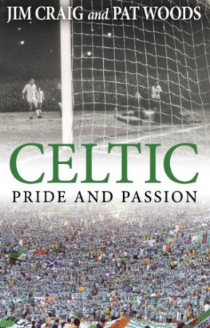 Celtic: Pride and Passion - Jim Craig [KSIĄŻKA]