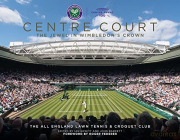 Centre Court: The Jewel In Wimbledon's Crown - John Barrett [KSIĄŻKA]