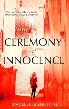 Ceremony of Innocence - Madeleine Bunting [KSIĄŻKA]