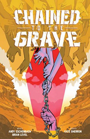 Chained To The Grave (Chained to the Grave, 1) - Andy Eschenbach [KSIĄŻKA]