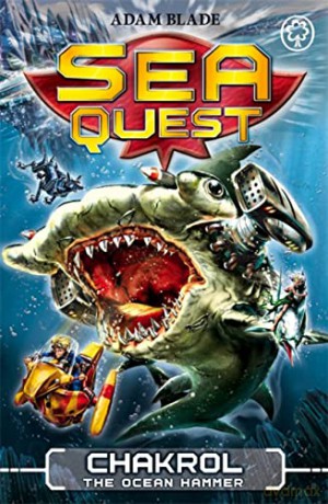 Chakrol the Ocean Hammer: Book 12 (Sea Quest) - Adam Blade [KSIĄŻKA]