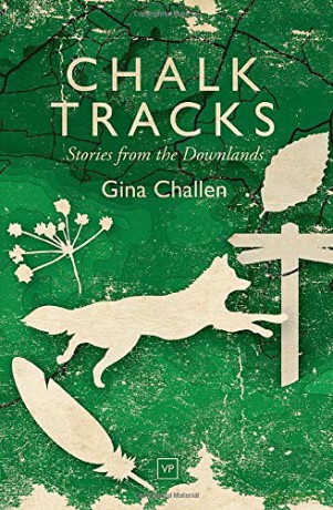 Chalk Tracks: Stories from the Downlands - Gina Challen [KSIĄŻKA]
