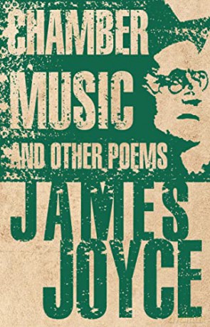 Chamber Music and Other Poems (Alma Classics): James Joyce - Joyce James [KSIĄŻKA]