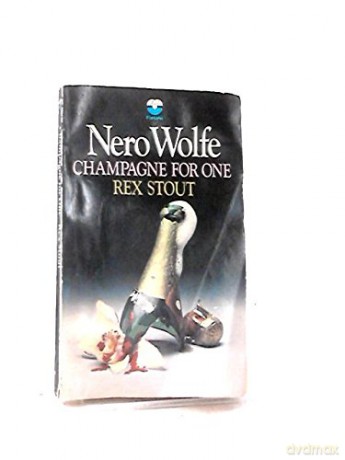 Champagne For One - Rex Stout [KSIĄŻKA]