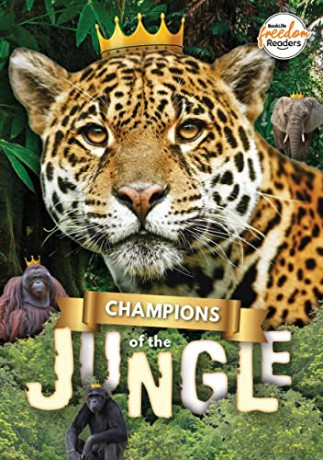 Champions of the Jungle (BookLife Freedom Readers) - Madeline Tyler [KSIĄŻKA]