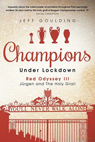 Champions Under Lockdown: Red Odyssey III: Jürgen and the Holy Grail: Red Odyssey III: Jurgen and The Holy Grail - Jeff Goulding [KSIĄŻKA]
