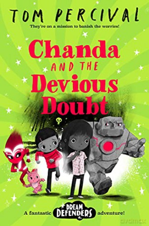 Chanda and the Devious Doubt (Dream Defenders, 2) - Tom Percival [KSIĄŻKA]