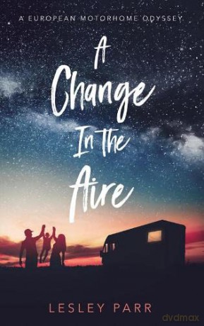 Change in the Aire, A - Lesley Parr [KSIĄŻKA]