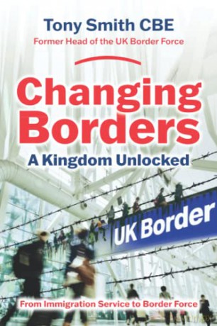 Changing Borders: A Kingdom Unlocked - Tony Smith CBE [KSIĄŻKA]