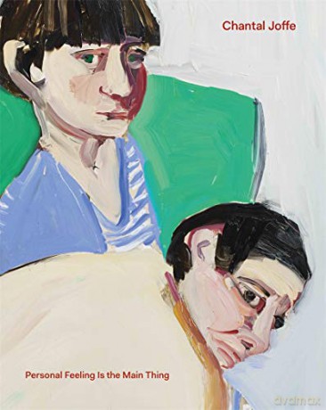 Chantal Joffe: Personal Feeling is the Main Thing - Gemma Blackshaw [KSIĄŻKA]