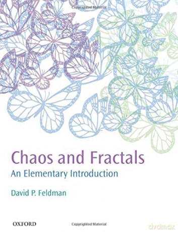 Chaos and Fractals: An Elementary Introduction - David P. Feldman [KSIĄŻKA]