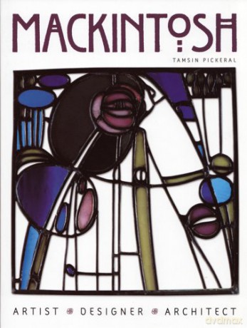 Charles Rennie Mackintosh - Tamsin Pickeral [KSIĄŻKA]
