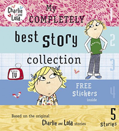 Charlie and Lola: My Completely Best Story Collection - Child Laure Aspect [KSIĄŻKA]