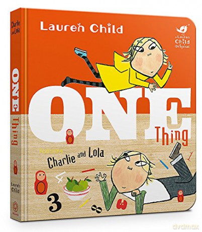 Charlie and Lola: One Thing Board Book - Lauren Child [KSIĄŻKA]