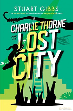 Charlie Thorne and the Lost City - Stuart Gibbs [KSIĄŻKA]
