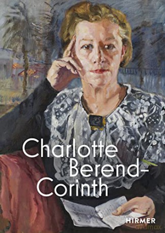 Charlotte Berend-Corinth (Bilingual edition) - Saarlandmuseum [KSIĄŻKA]