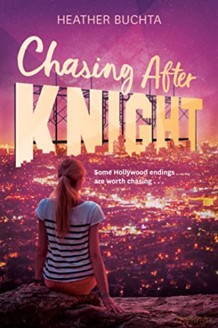 Chasing After Knight - Heather Buchta [KSIĄŻKA]