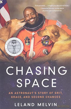 Chasing Space: An Astronaut's Story of Grit, Grace, and Second Chances - Leland Melvin [KSIĄŻKA]