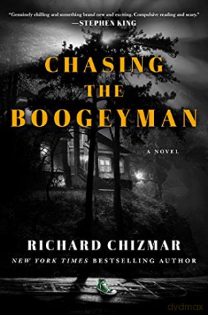 Chasing the Boogeyman - Richard Chizmar [KSIĄŻKA]