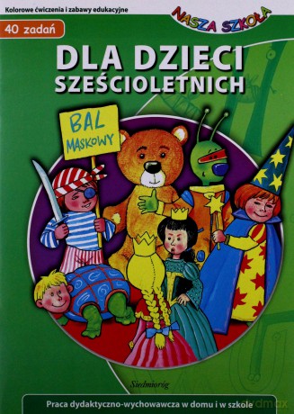 Dla dzieci sześcioletnich [KSIĄŻKA]