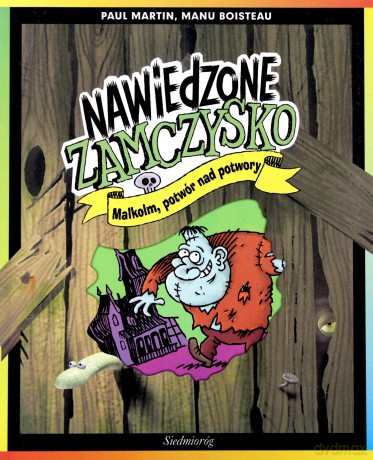 Nawiedzone zamczysko. Malkolm, potwór nad potwory [KSIĄŻKA]