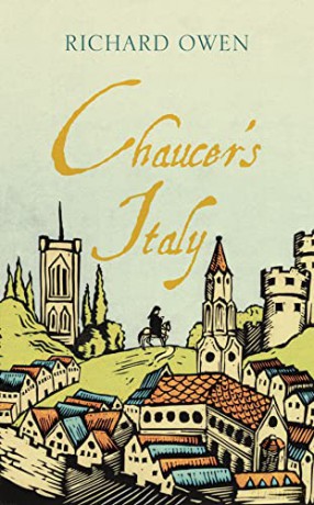 Chaucer's Italy (Armchair Traveller) - Richard Owen [KSIĄŻKA]