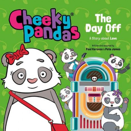 Cheeky Pandas: The Day Off: A Story about Love - Pete James [KSIĄŻKA]