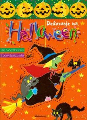 Ozdoby okolicznościowe. Dekoracje na Halloween [KSIĄŻKA]