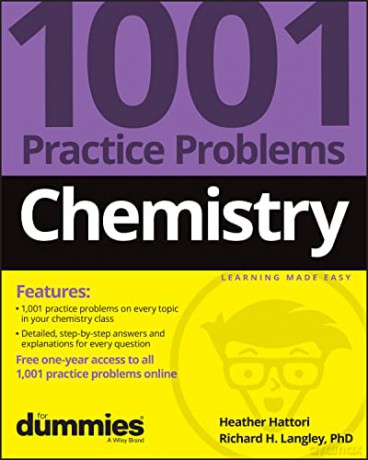 Chemistry: 1001 Practice Problems For Dummies (+ Free Online Practice) - Heather Hattori [KSIĄŻKA]