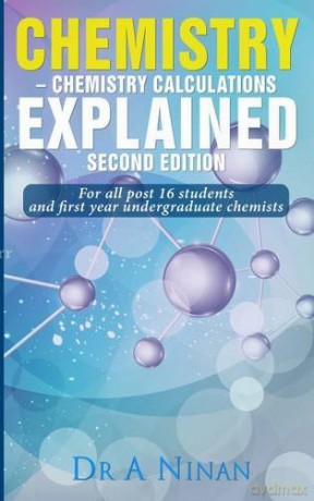 Chemistry: Chemistry Calculations Explained (Studymates) - A. Ninan [KSIĄŻKA]