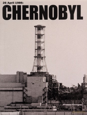 Chernobyl - Michael Kerrigan [KSIĄŻKA]