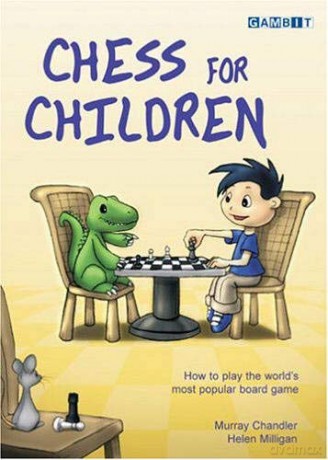 Chess for Children (Chess for Schools) - Murray Chandler [KSIĄŻKA]