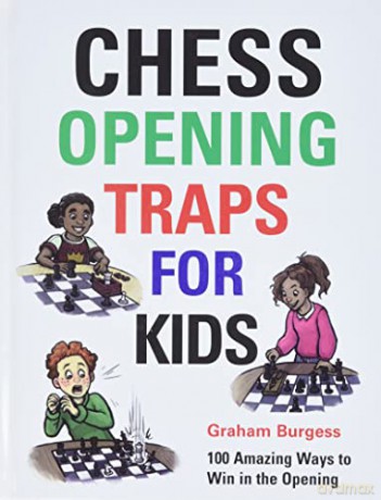 Chess Opening Traps for Kids - Graham Burgess [KSIĄŻKA]