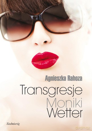 Transgresje Moniki Wetter [KSIĄŻKA]