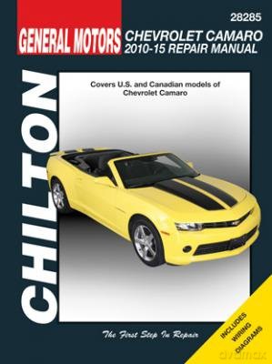 Chevrolet Camaro (Chilton) (Chilton): 2010-15 [KSIĄŻKA]