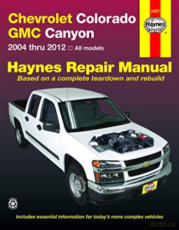 Chevrolet Colorado (Haynes Automotive Repair Manuals) [KSIĄŻKA]