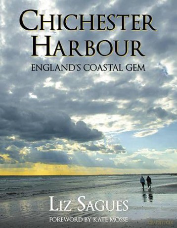 Chichester Harbour: England's Coastal Gem - Liz Sagues [KSIĄŻKA]