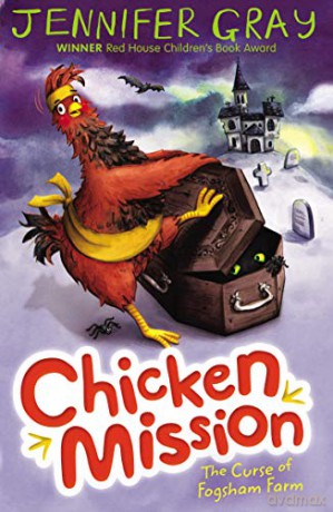 Chicken Mission: The Curse of Fogsham Farm - Jennifer Gray [KSIĄŻKA]