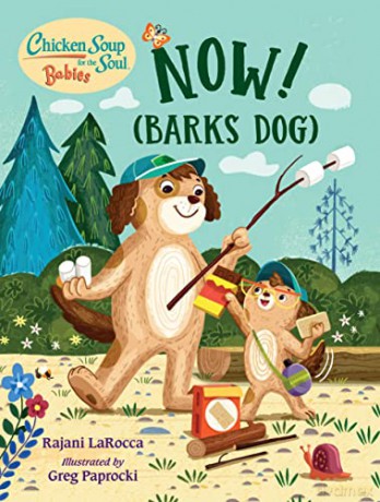 Chicken Soup For the Soul BABIES: Now! (Barks Dog) - Greg Paprocki [KSIĄŻKA]
