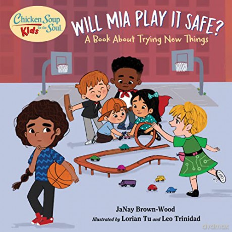 Chicken Soup for the Soul KIDS: Mia Takes a Shot: A Book About Trying New Things - Lorian Tu [KSIĄŻKA]