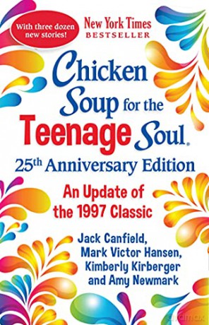Chicken Soup for the Teenage Soul 25th Anniversary Edition: An Update of the 1997 Classic - Amy Newmark [KSIĄŻKA]