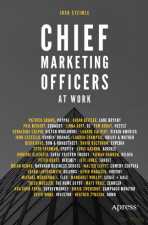Chief Marketing Officers at Work - Josh Steimle [KSIĄŻKA]