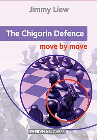 Chigorin: Move by Move - Jimmy Liew [KSIĄŻKA]
