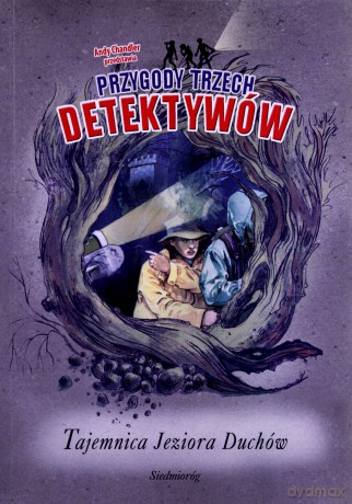 Przygody Trzech Detektywów. Tajemnica Jeziora Duchów (18) DC [KSIĄŻKA]