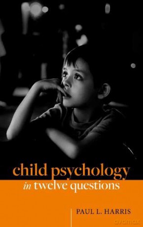 Child Psychology in Twelve Questions - Paul L. Harris [KSIĄŻKA]